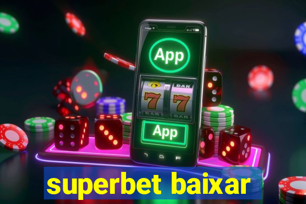 superbet baixar